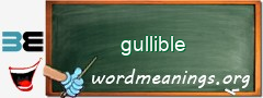 WordMeaning blackboard for gullible